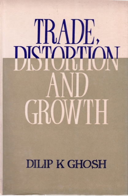 Trade, Distortion and Growth, EPUB eBook