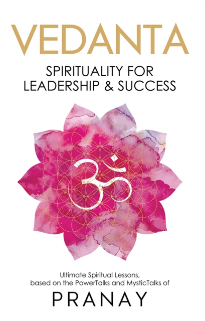 VEDANTA: Spirituality For Leadership &amp; Success, EPUB eBook