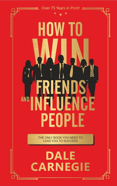 How to Win Friends and Influence People eBook por Dale Carnegie - EPUB  Libro