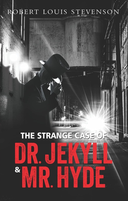 The Strange Case of Dr. Jekyll &amp; Mr. Hyde, EPUB eBook
