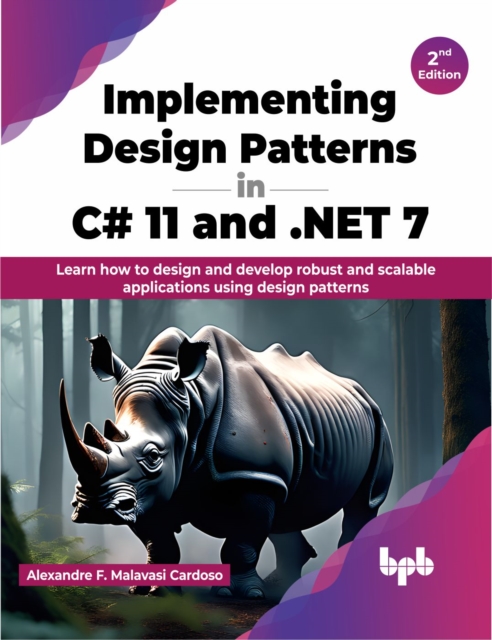 Implementing Design Patterns in C# 11 and .NET 7, Paperback / softback Book