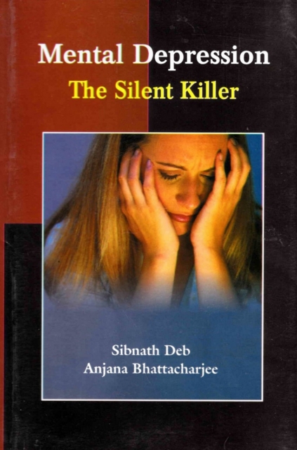 Mental Depression: The Silent Killer, EPUB eBook
