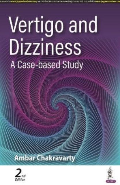 Vertigo and Dizziness : A Case-based Study, Hardback Book