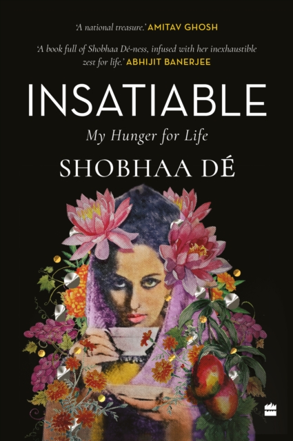 Insatiable : My Hunger for Life, Paperback / softback Book