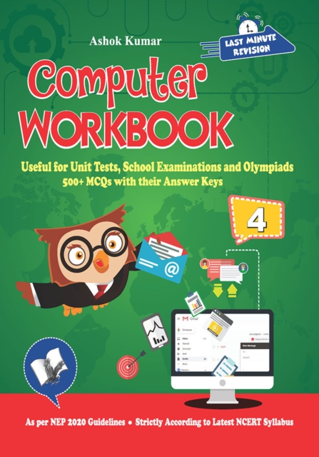 Computer Workbook Class 4 : Useful for Unit Tests, School Examinations & Olympiads, PDF eBook