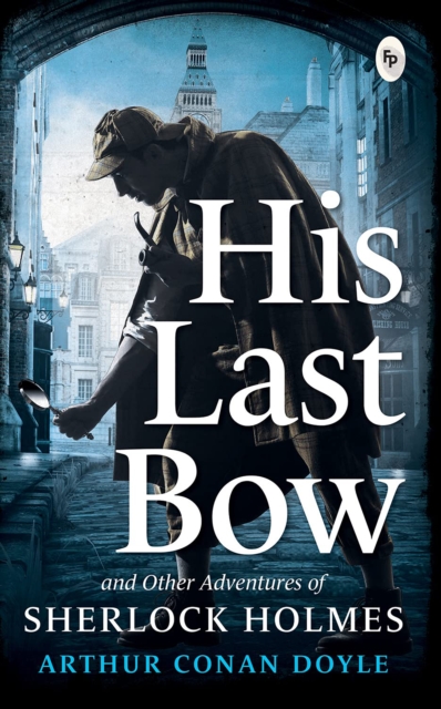 His Last Bow, EPUB eBook