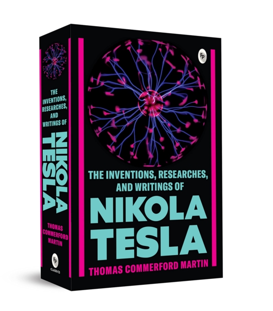 The Inventions, Researches, and Writings of Nikola Tesla, EPUB eBook