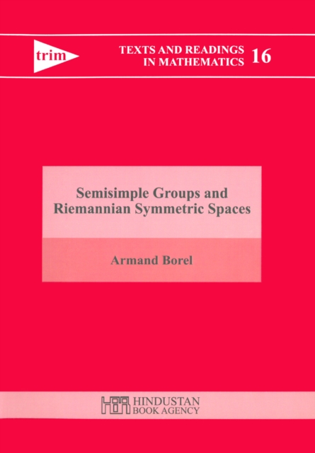 Semisimple Groups and Riemannian Symmetric Spaces, PDF eBook