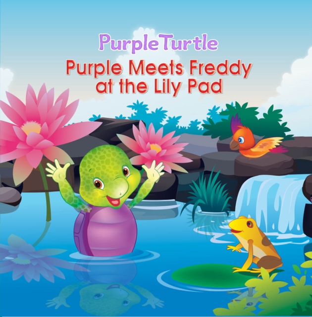 Purple Meets Freddy at the Lily Pad, EPUB eBook