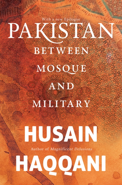 Pakistan : Between Mosque and Military, EPUB eBook