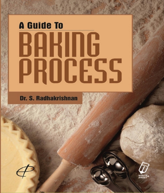 A Guide to Baking Process, EPUB eBook