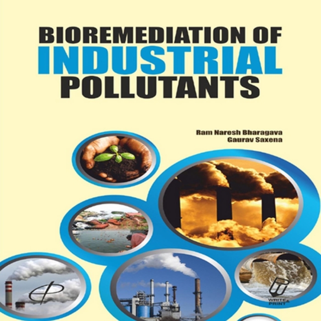 Bioremediation of Industrial Pollutants, EPUB eBook