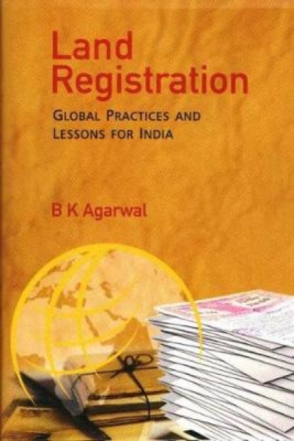 Land Registration : Global Practices and Lessons for India, Hardback Book