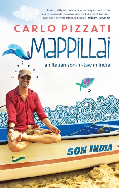 Mappillai : An Italian Son-in-Law in India, EPUB eBook