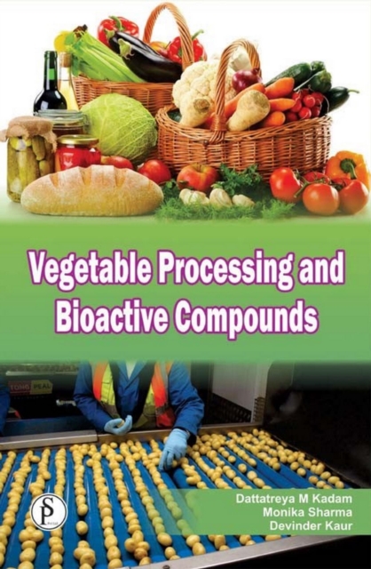 Vegetable Processing And Bioactive Compounds, EPUB eBook
