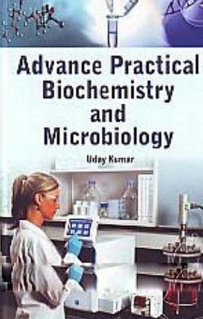 Advance Practical Biochemistry And Microbiology, EPUB eBook