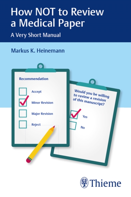 How NOT to Review a Medical Paper : A Very Short Manual, EPUB eBook