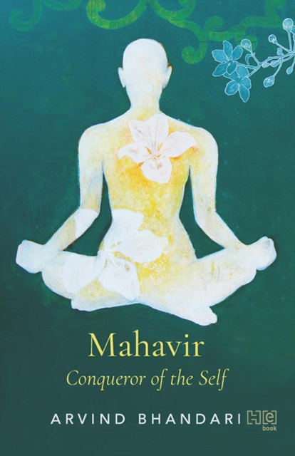 Mahavir : Conqueror of the Self, EPUB eBook
