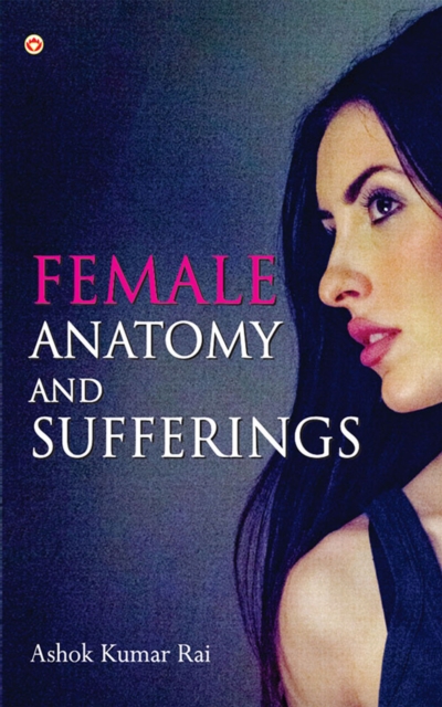 Female Anatomy and Sufferings, EPUB eBook