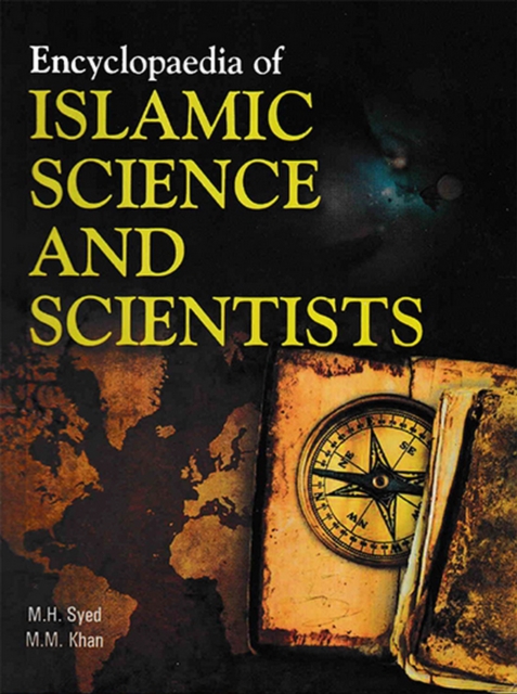 Encyclopaedia Of Islamic Science And Scientists (Islamic Science: Different Stream), EPUB eBook