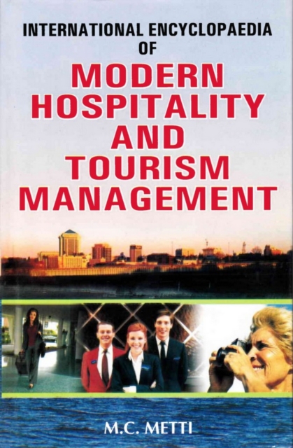 International Encyclopaedia of Modern Hospitality and Tourism Management (Hotel and Motel Professional Management), EPUB eBook