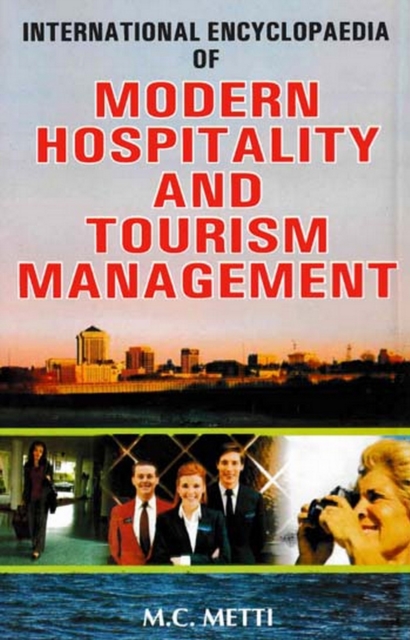 International Encyclopaedia of Modern Hospitality and Tourism Management (Customer Service and Hotel Management), EPUB eBook