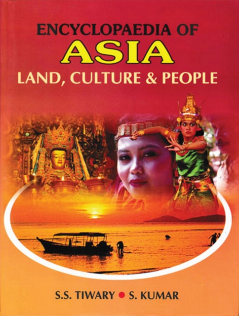 Encyclopaedia of Asia: Land, Culture and People, EPUB eBook