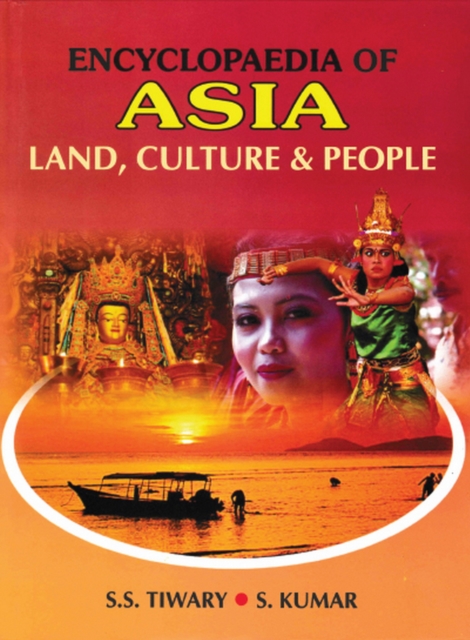 Encyclopaedia Of Asia: Land, Culture And People, EPUB eBook