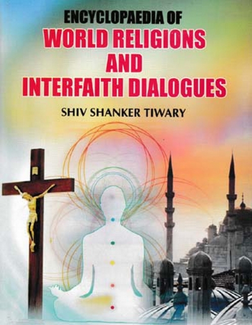 Encyclopaedia of World Religions and Interfaith Dialogues, EPUB eBook