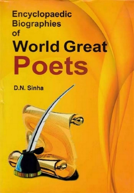 Encyclopaedic Biographies Of World Great Poets, EPUB eBook