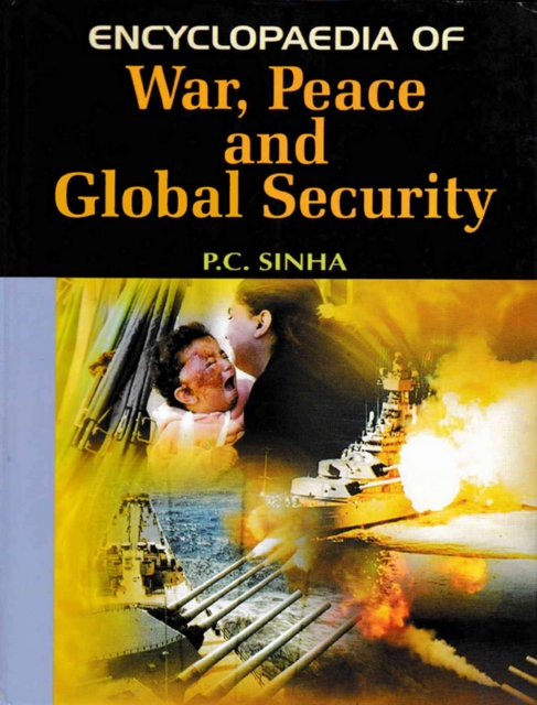 Encyclopaedia Of War, Peace And Global Security, EPUB eBook