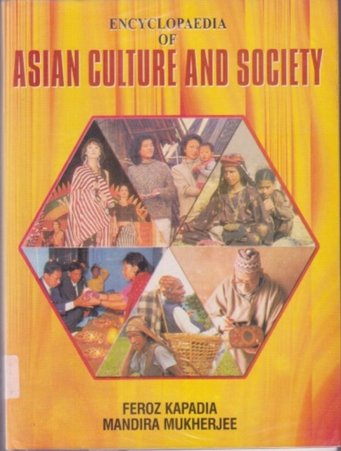 Encyclopaedia Of Asian Culture And Society, South Asia Afghanistan, Pakistan Bangladesh, Nepal, Bhutan, EPUB eBook