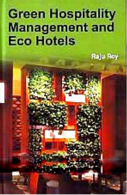 Green Hospitality Management and Eco Hotels, EPUB eBook
