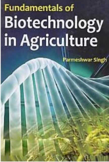 Fundamentals Of Biotechnology In Agriculture, EPUB eBook