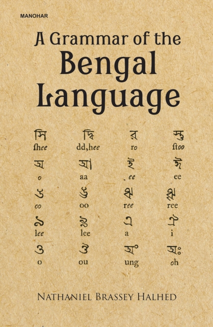 A Grammar of the Bengal Language, Hardback Book