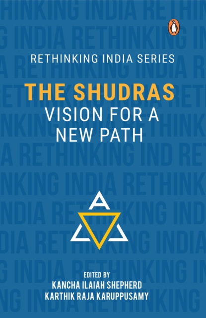 The Shudra : Vision for a New Path, EPUB eBook