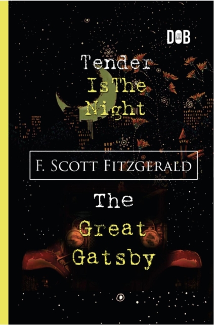 Tender Is The Night & The Great Gatsby, EPUB eBook