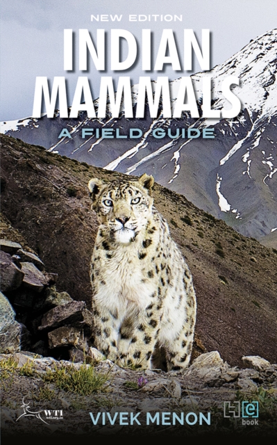 Indian Mammals : A Field Guide, EPUB eBook