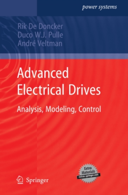 Advanced Electrical Drives : Analysis, Modeling, Control, PDF eBook