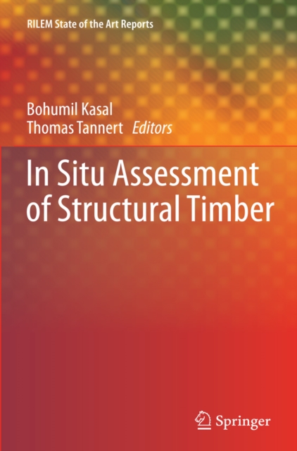 In Situ Assessment Of Structural Timber: : 9789400705609: Telegraph ...