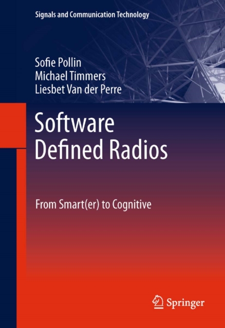 Software Defined Radios : From Smart(er) to Cognitive, PDF eBook