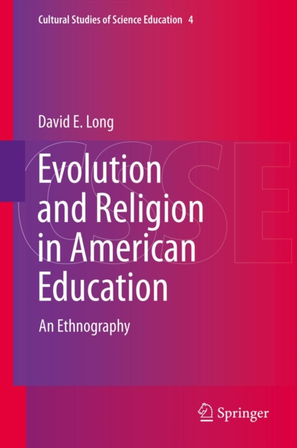 Evolution and Religion in American Education : An Ethnography, PDF eBook