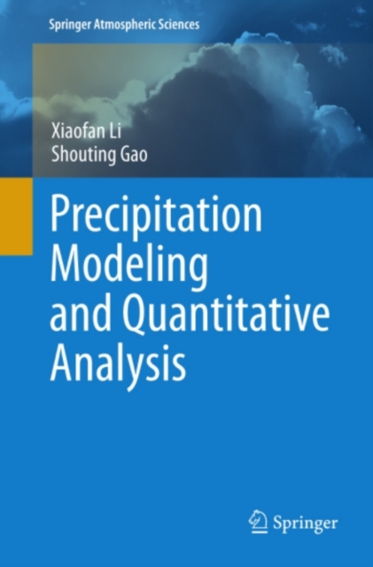 Precipitation Modeling and Quantitative Analysis, PDF eBook