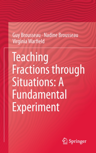 Teaching Fractions through Situations: A Fundamental Experiment, PDF eBook