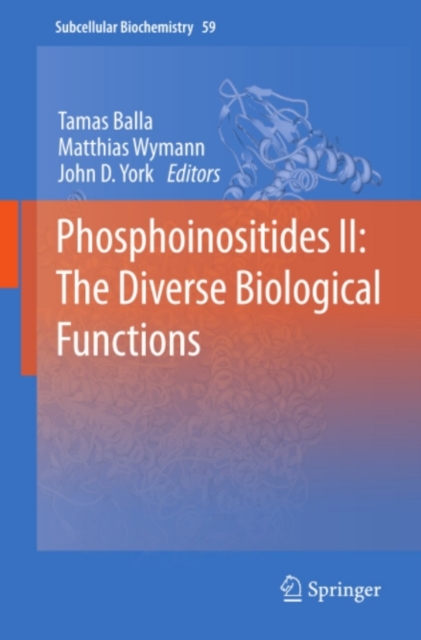 Phosphoinositides II: The Diverse Biological Functions, PDF eBook
