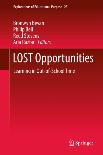 LOST Opportunities : Learning in Out-of-School Time, PDF eBook