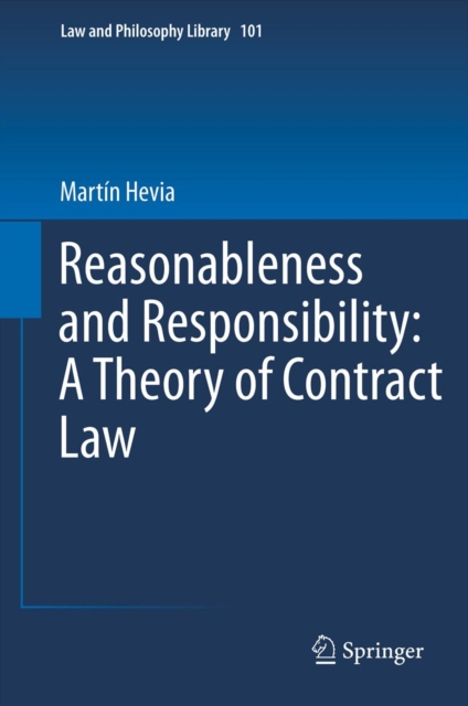 Reasonableness and Responsibility: A Theory of Contract Law, PDF eBook
