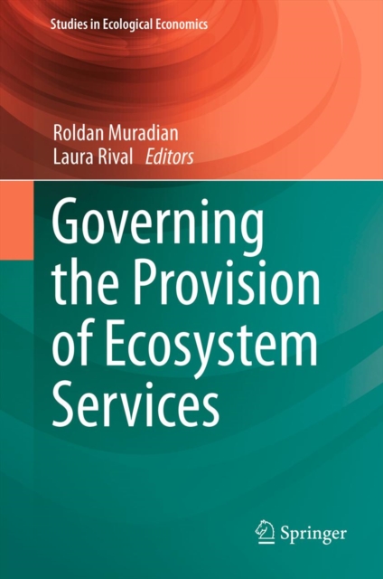 Governing the Provision of Ecosystem Services, PDF eBook