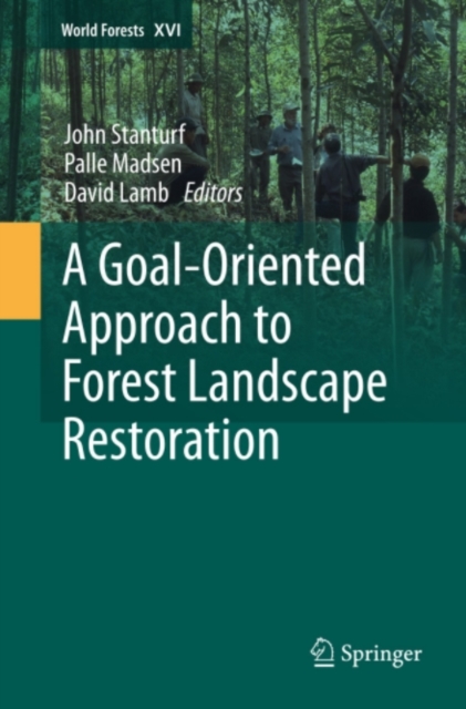 A Goal-Oriented Approach to Forest Landscape Restoration, PDF eBook