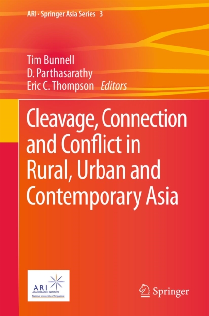 Cleavage, Connection and Conflict in Rural, Urban and Contemporary Asia, PDF eBook